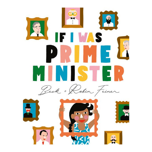 If I were Prime Minister - Beck & Robin Feiner