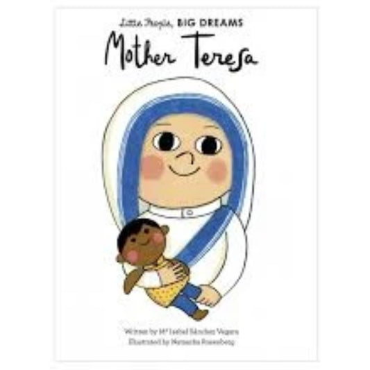 Mother Theresa - Little People Big Dreams